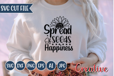 Spread Seeds Of Happiness