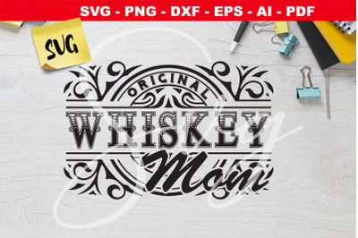 whiskey mom svg