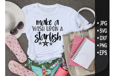 make a wish upon a starfish