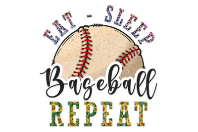 Eat Sleep Baseball Repeat Sublimation