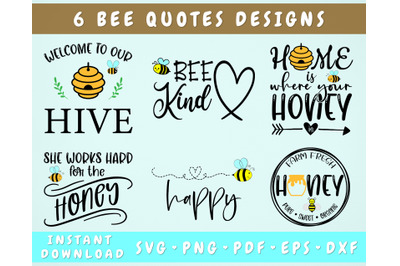 Bee Quotes SVG Bundle, 6 Designs, Bee Kind SVG, Bee Happy SVG, PNG