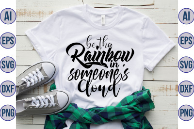 be the rainbow in someones cloud svg