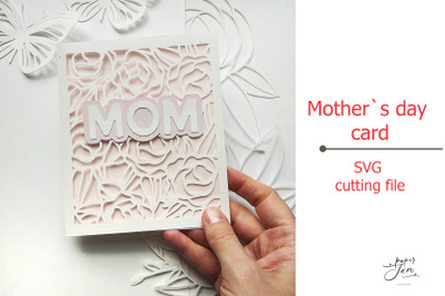 Mom card svg Mothers day card svg papercut template