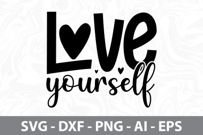 love yourself svg