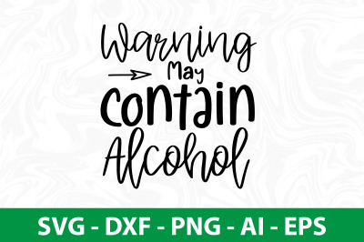 Warning May Contain Alcohol svg