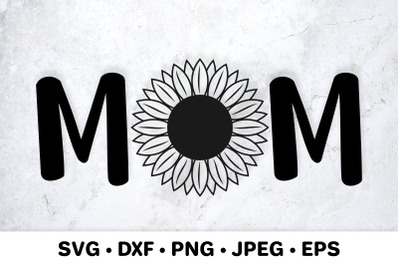 Mom Sunflower SVG. Mothers Day Gift. Mom Shirt Design