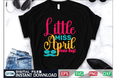 Little Miss April Fools Day!svg cut file