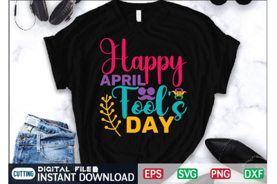 Happy April Fool&#039;s Day svg cut file