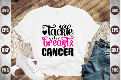 tackle breast cancer
