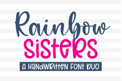 Rainbow Sisters - A handwritten font duo
