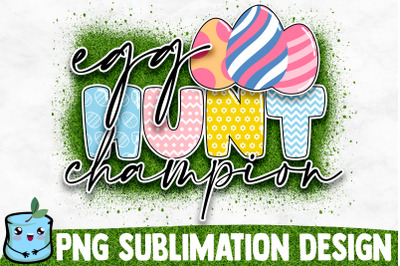 Egg Hunt Champion Sublimation Design