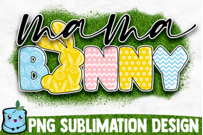 Mama Bunny Sublimation Design