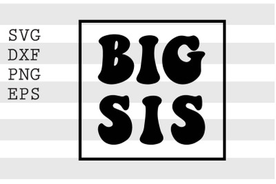 Big sis SVG