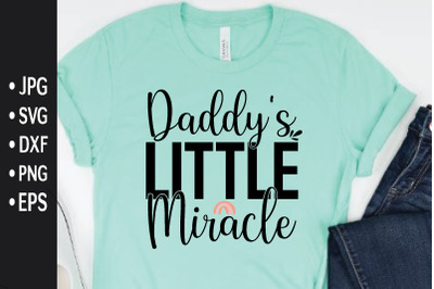 daddy&#039;s little miracle