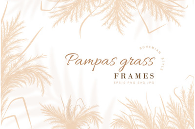 Pampas grass Frame collection