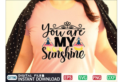 You are my sunshine  svg cut file