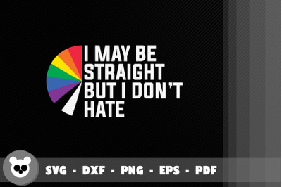 I May Be Straight But I Don&#039;t Hate