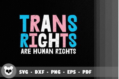 LGBT Trans Rights Are Human Rights