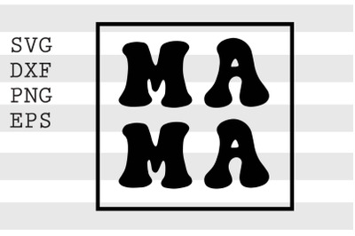 Mama SVG