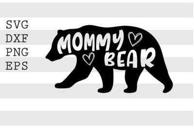 Mommy bear SVG