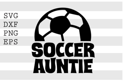 Soccer Auntie SVG