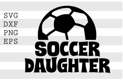 Soccer Dauhter SVG