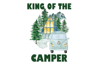 King Camper Quotes Sublimation Designs