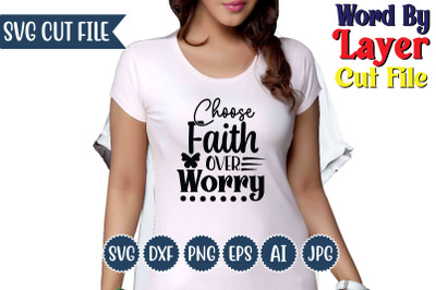 Choose Faith Over Worry