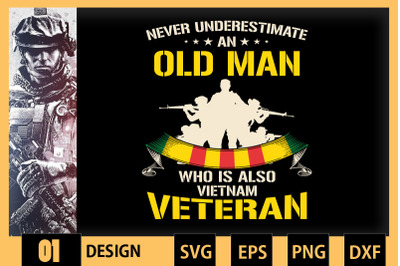 Never Underestimate an OLD MAN Veteran