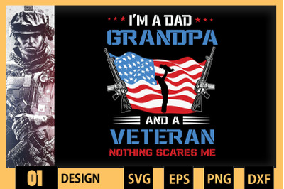 I&#039;m a Dad Grandpa and a Veteran