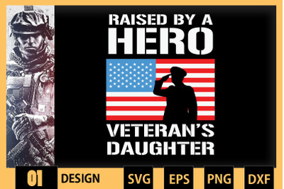 Raised by a hero Veteran Daughter