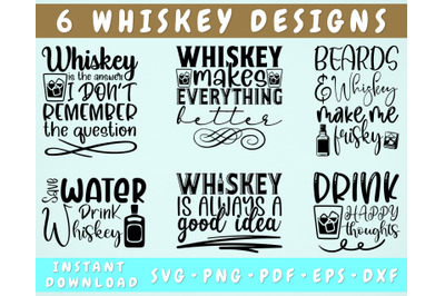 Whiskey Quotes SVG Bundle, 6 Designs, Whiskey Makes Everything Better