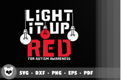 Light It Up Red For Autism Awareness