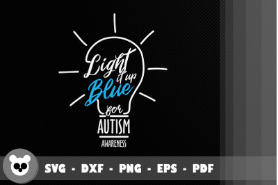 Light It Up Blue For Autisms Awareness