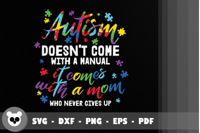 Autism Doesn&#039;t Come With The Manual