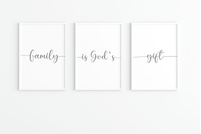 Set of 3 prints, Family is God&#039;s gift, Family sign, Family gift