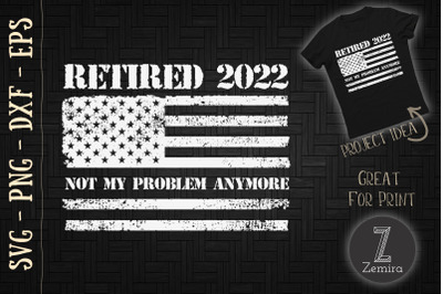 Retired 2022 Retirement American Flag