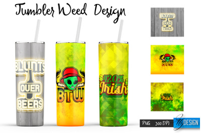 Weed 20 Oz Tumbler Sublimation. Cannabis Quotes Design v.1