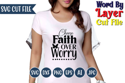 Choose Faith Over Worry