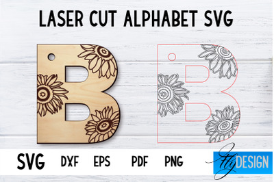 Laser Cut Alphabet with Sunflowers | Letter SVG B