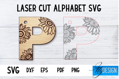 Laser Cut Alphabet with Sunflowers | Letter SVG P