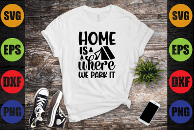 home is where we park it