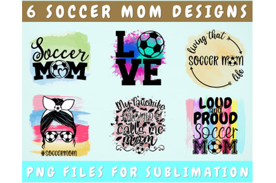 Soccer Mom Sublimation Designs Bundle, 6 Soccer Mom PNG Files