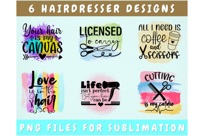 Hairdresser Sublimation Designs Bundle, 6 Hairdresser Quotes PNG Files