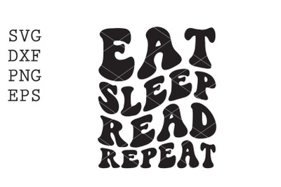 Eat Sleep Read Repeat SVG