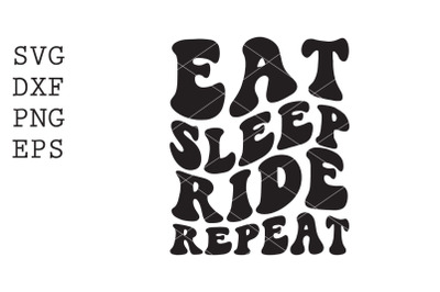 Eat Sleep Ride Repeat SVG