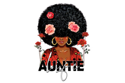 Afro Auntie Life Mothers Day Sublimation