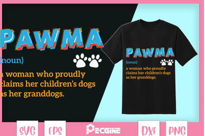 Pawma Definition Grandma aunt dog lovers