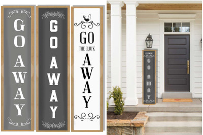 Go Away porch sign design. SVG CUT FILE