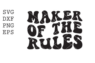 Breaker of the rules, Maker of the rules SVG